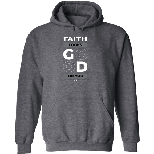 A gray Faith Looks Good Graphic Hoodie with the message "Faith looks good on you" printed in bold white letters on the front. The "O" in "good" is stylized with concentric circles. This graphic hoodie features a front pouch pocket and drawstrings, combining style and comfort effortlessly.